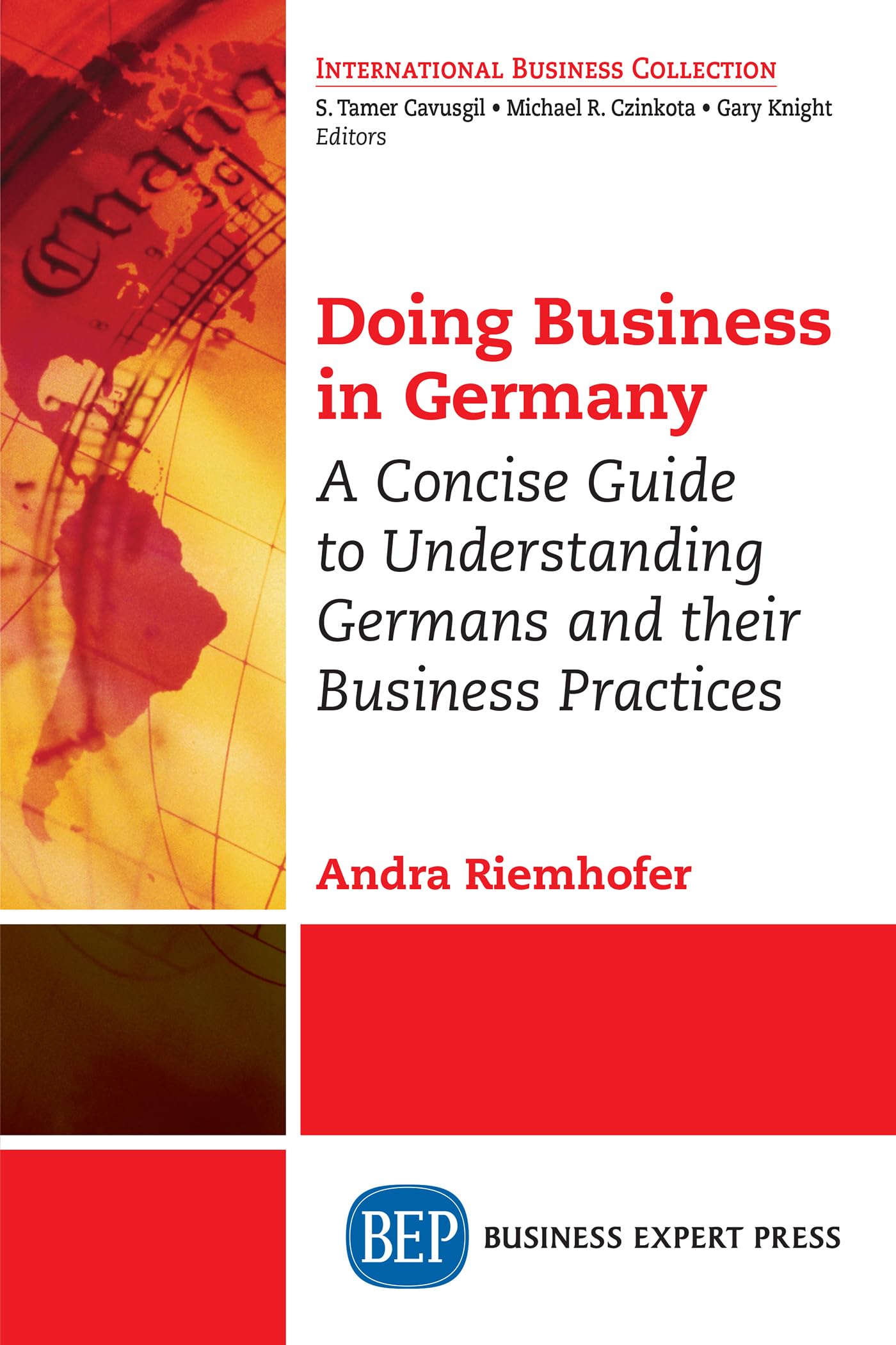 Andra Riemhofer Doing Business in Germany Guide Concise Guide to Understanding Germans and Their Business Practices