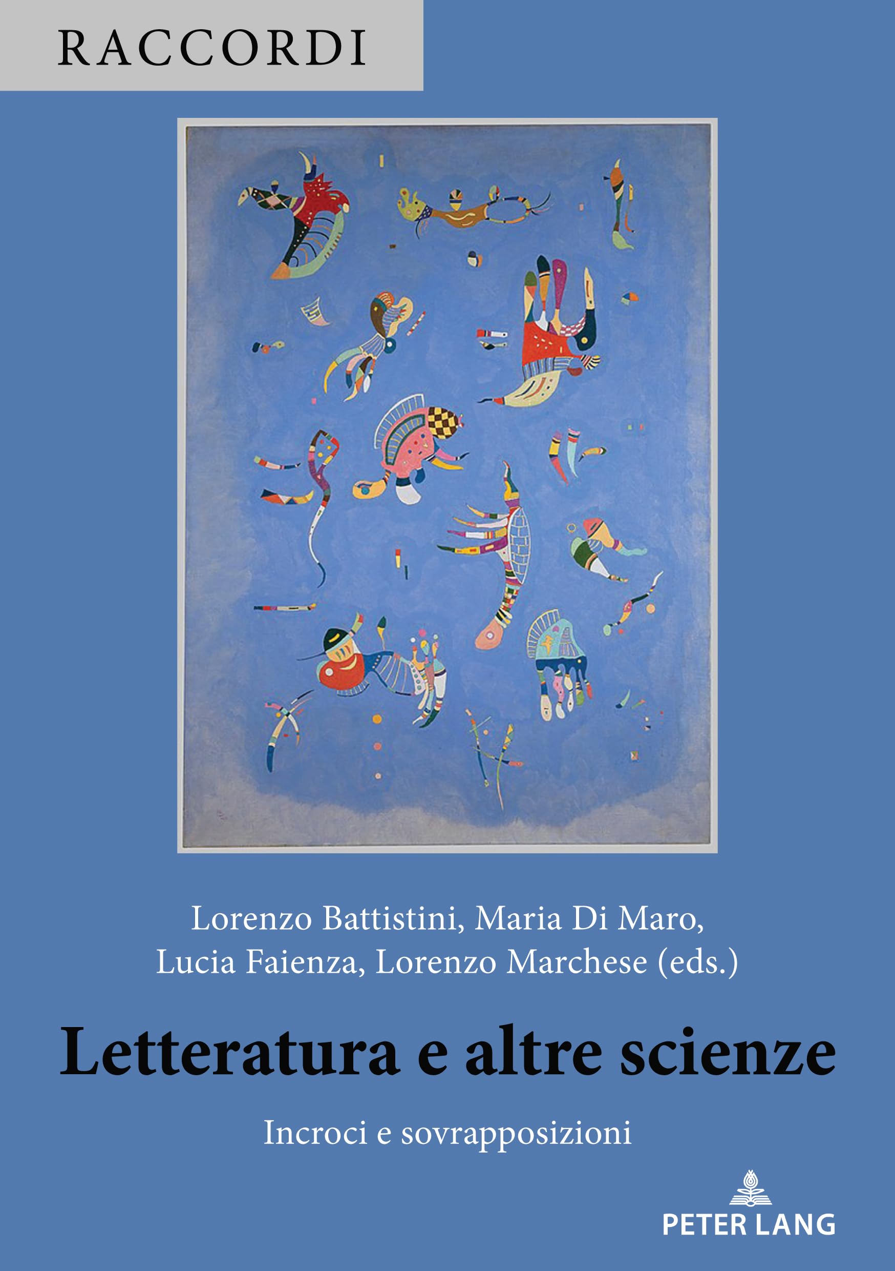 Letteratura e altre scienze: Incroci e sovrapposizioni