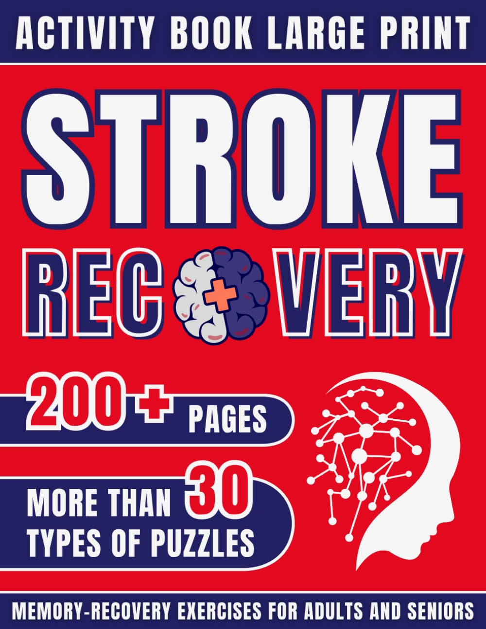 Stroke Recovery Activity Book: Large Print Workbook for Traumatic Brain Injury and Aphasia Rehabilitation | Cognitive Games for After Stroke Patients ... for Adults and Seniors with Solutions