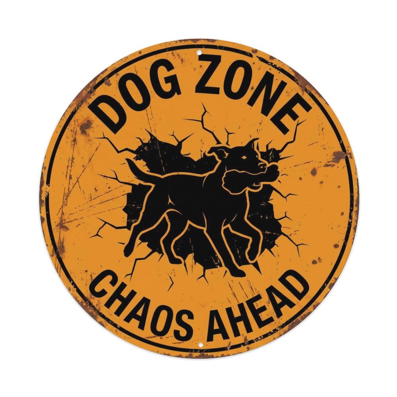 Dog Chaos Warning Round Wall Hanging Metal Tin Sign