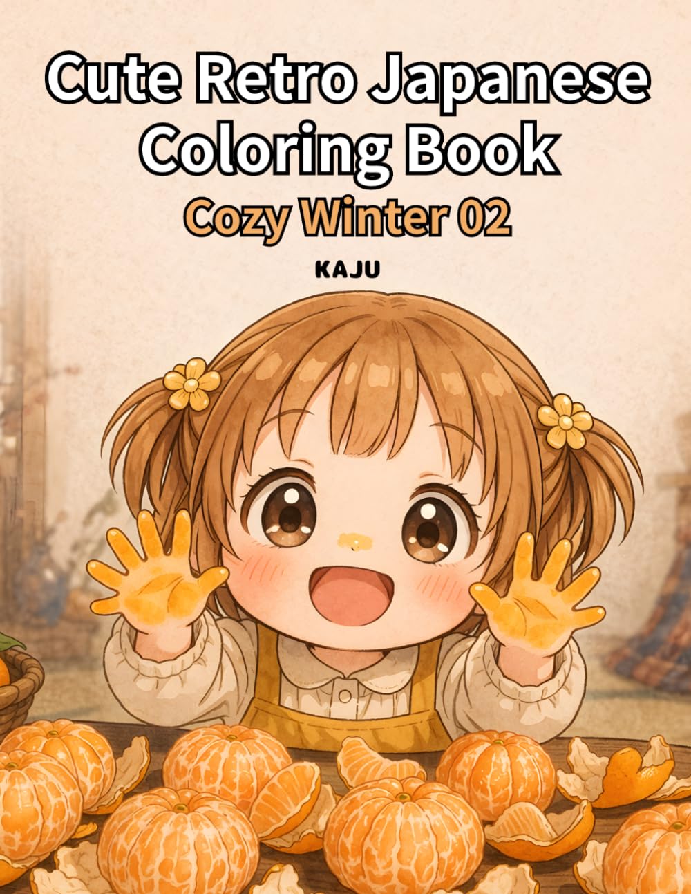 Cute Retro Japanese Coloring Book: Cozy Winter 02 Edition: Relaxing Chibi Designs with Bold Lines for Stress Relief and Easy Coloring