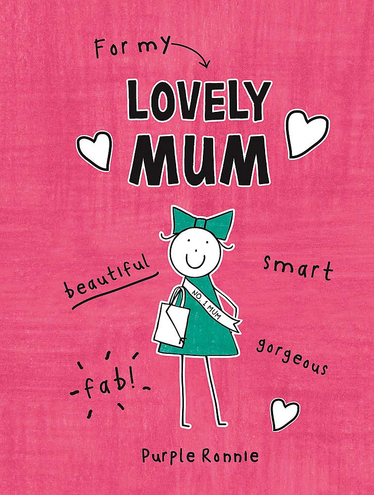 For My Lovely Mum (Purple Ronnie)