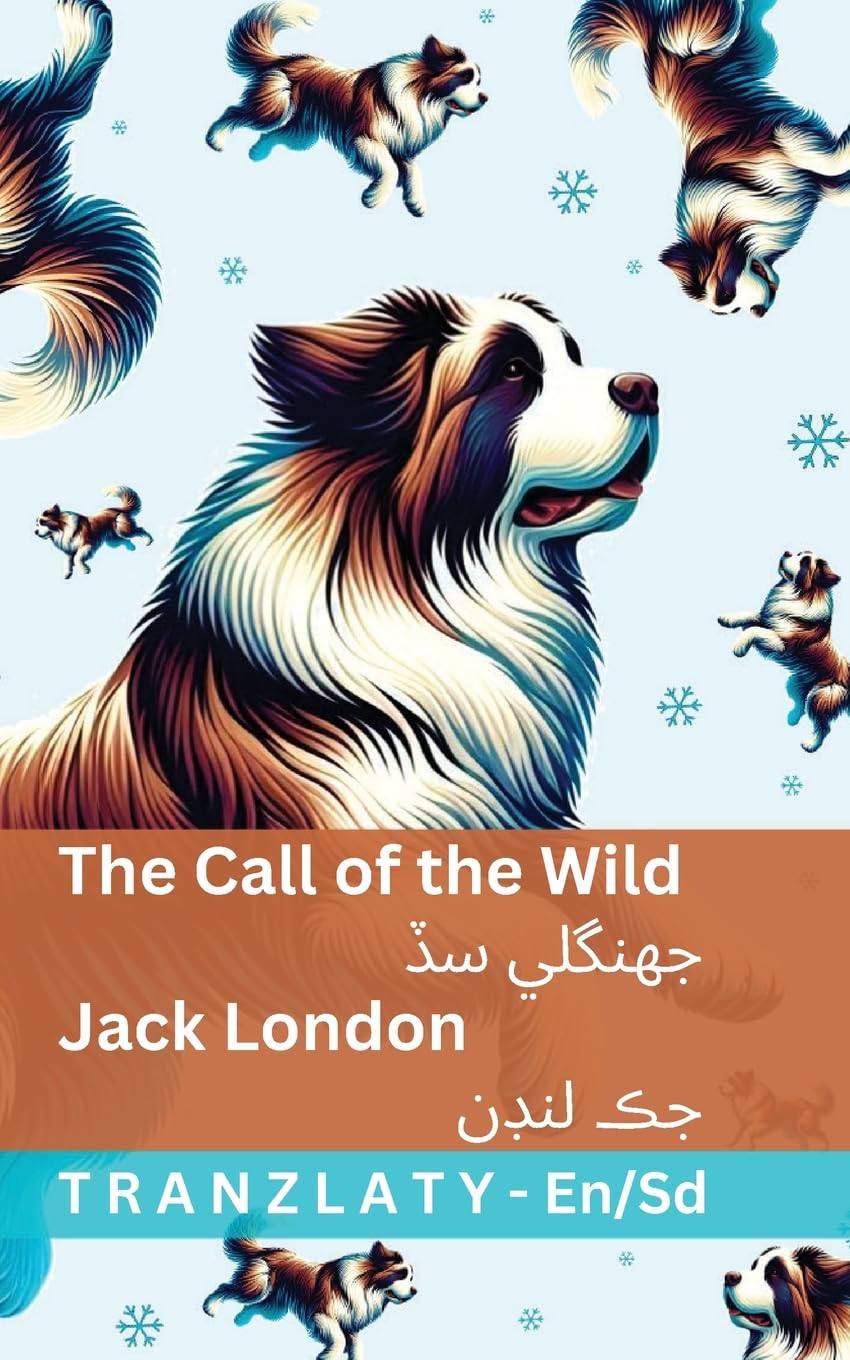The Call of the Wild / جهنگلي سڏ: Tranzlaty English سنڌي (English سنڌي) (Sindhi Edition)