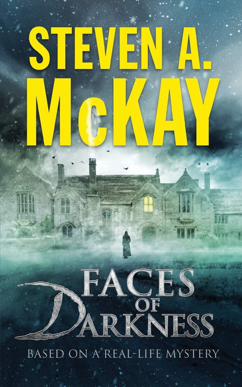 Faces of Darkness: Based On A Real-Life Mystery (The Forest Lord)
