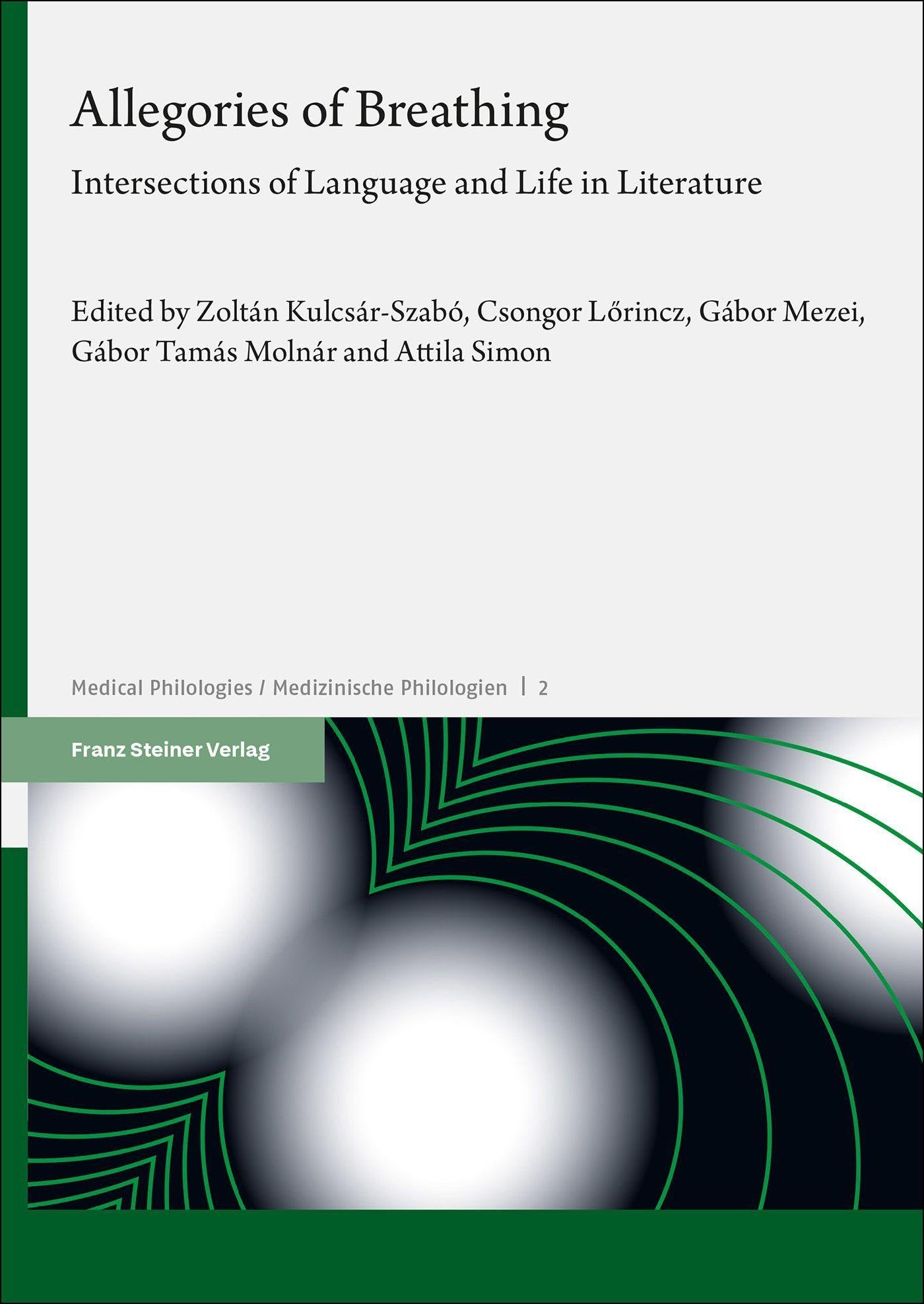 Allegories of Breathing: Intersections of Language and Life in Literature: Band 2