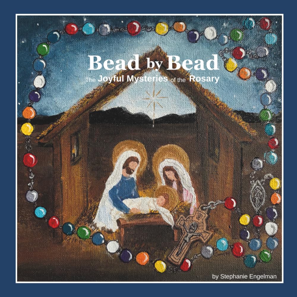 Bead by Bead: The Joyful Mysteries of the Rosary for Children (Bead by Bead: The Rosary for Children)