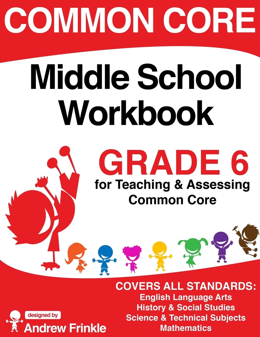 Common Core Middle School Workbook Grade 6 (K-8 Common Core Workbooks ...