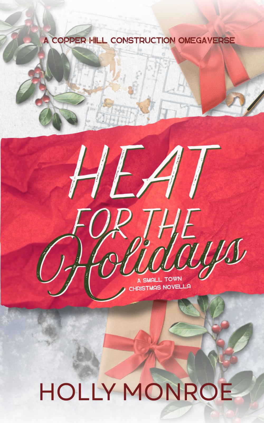 Heat for the Holidays: A Small Town Christmas Novella