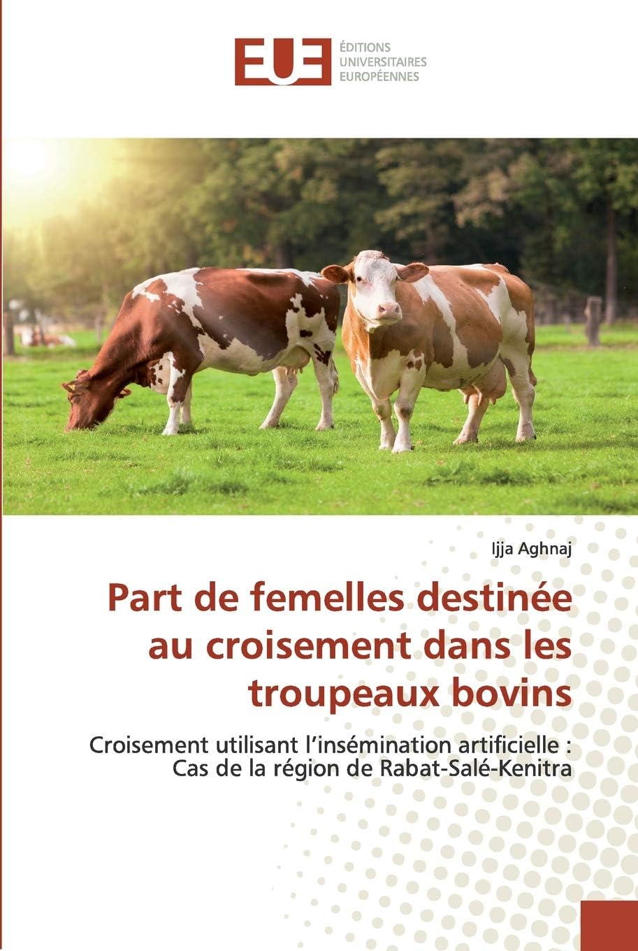 Part de femelles destinée au croisement dans les troupeaux bovins: Croisement utilisant l’insémination artificielle : Cas de la région de Rabat-Salé-Kenitra