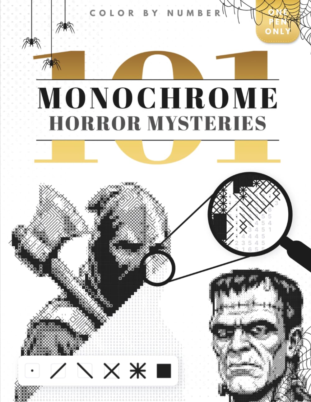 101 Color by Number Monochrome Horror Mysteries: One Color Monochrome Coloring Book for Adults with Black and White Puzzles for Stress Relief and Fun!