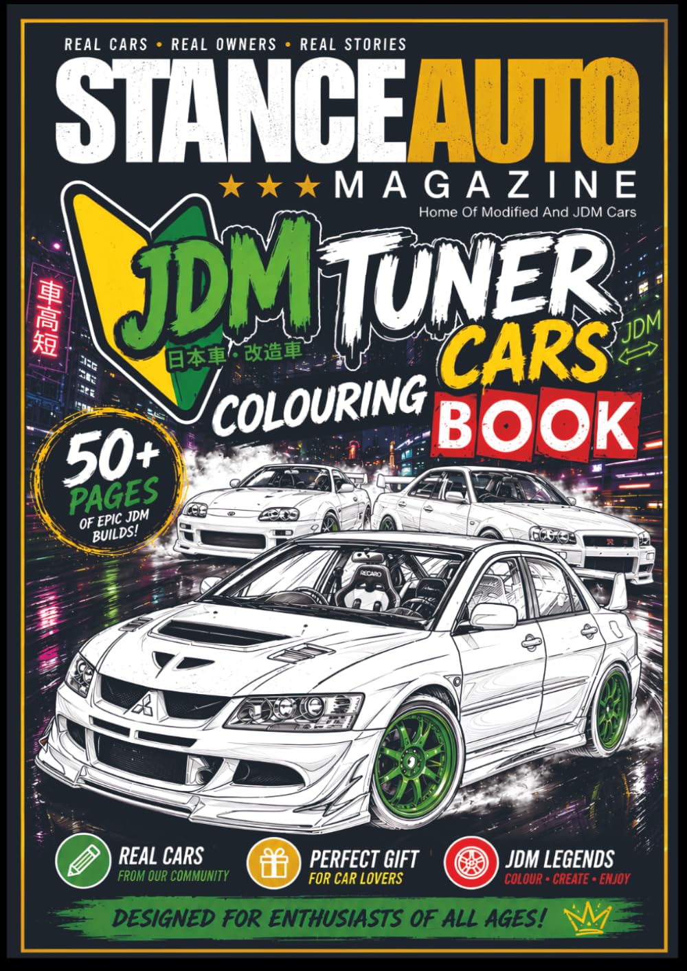 Stance Auto Magazine JDM Tuner Cars Colouring Book (Stance Auto's Colouring Books)