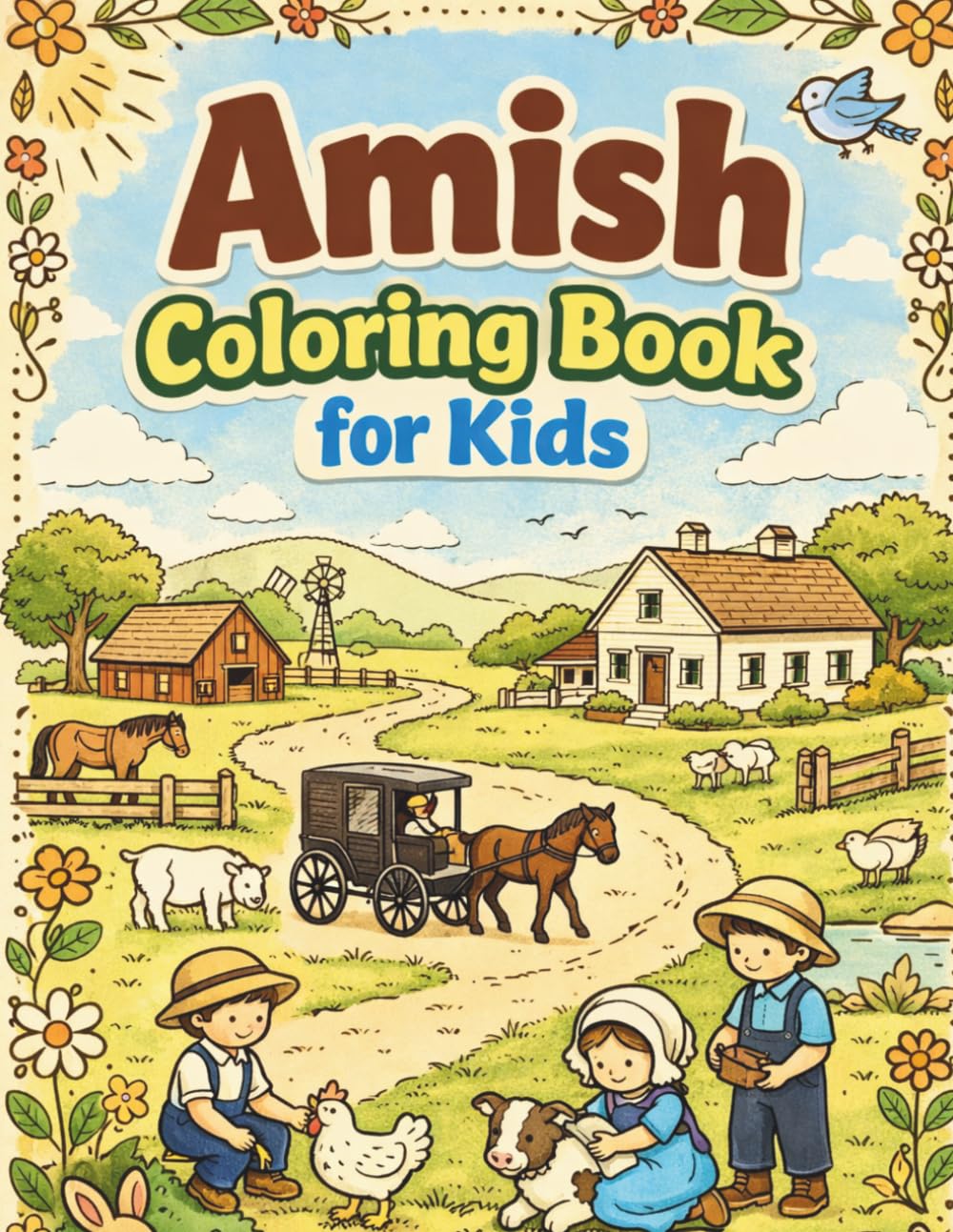 Amish Coloring Book for Kids: 40 simple illustrations of rural life, countryside scenes for creative and relaxing artistic activities.