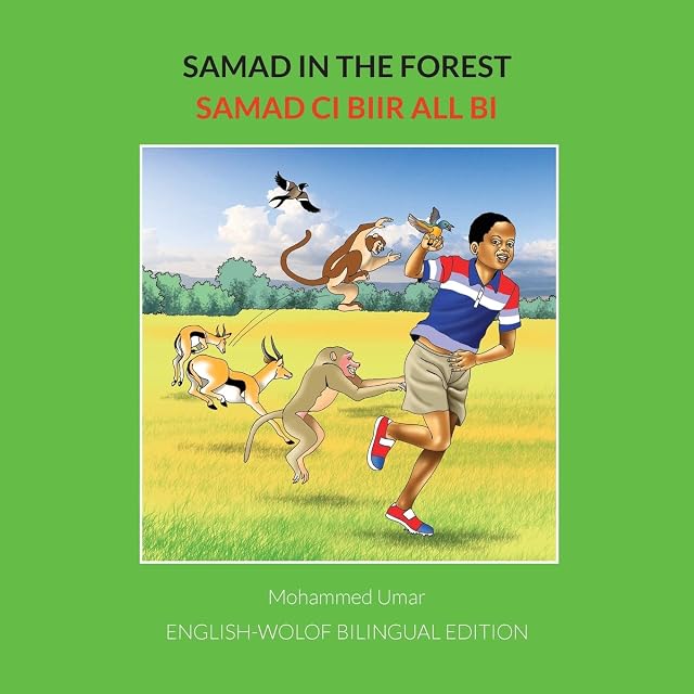 Portada de Samad In The Forest: English-wolof Bilingual Edition: English-wolof Bi