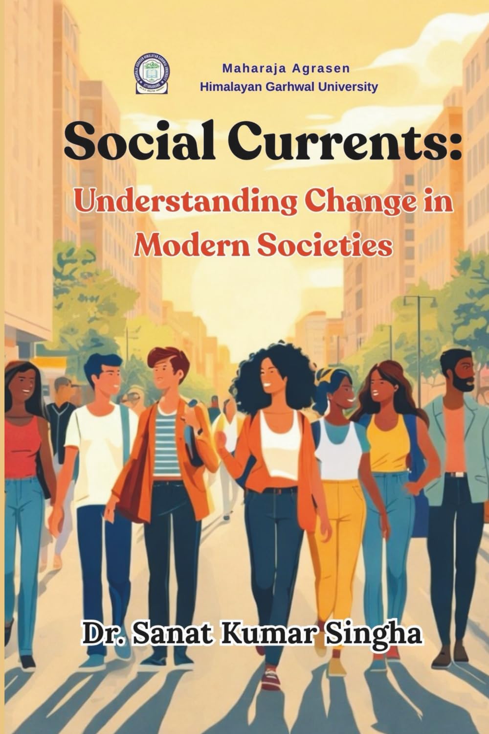 Social Currents: Understanding Change in Modern Societies