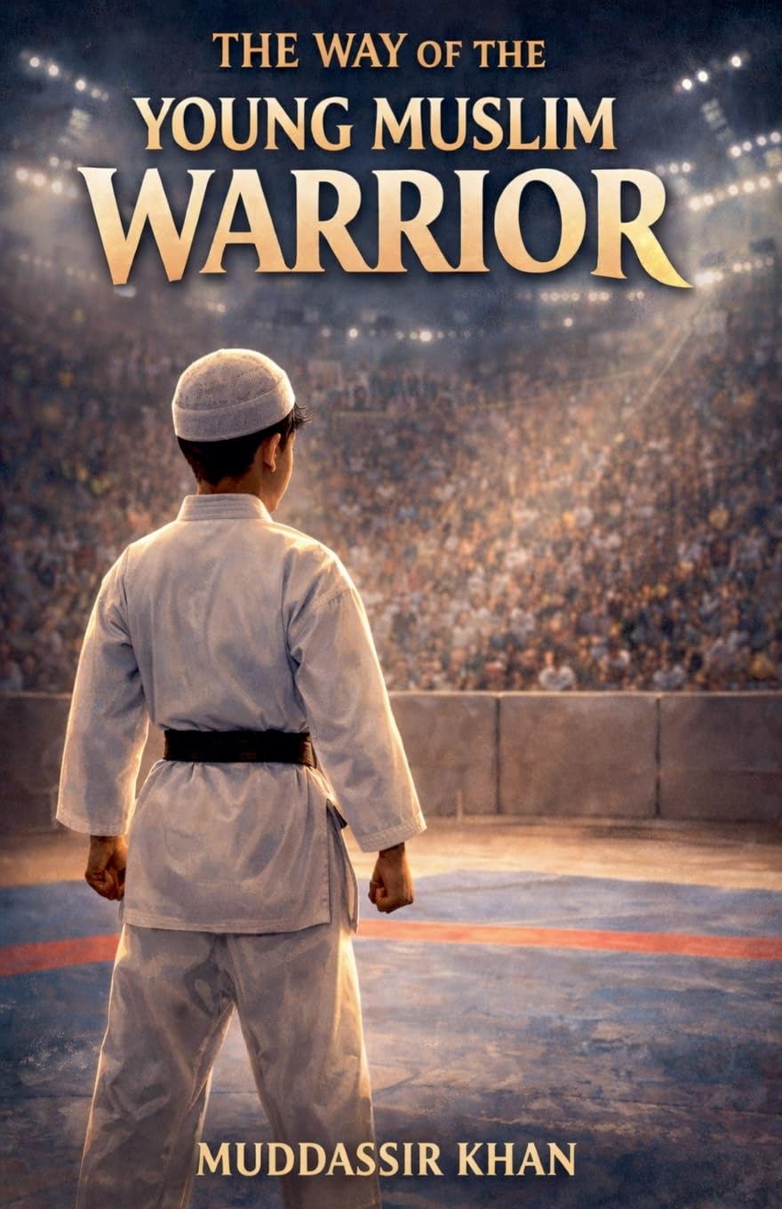 The Way of the Young Muslim Warrior: 10 (Classics Reimagined)