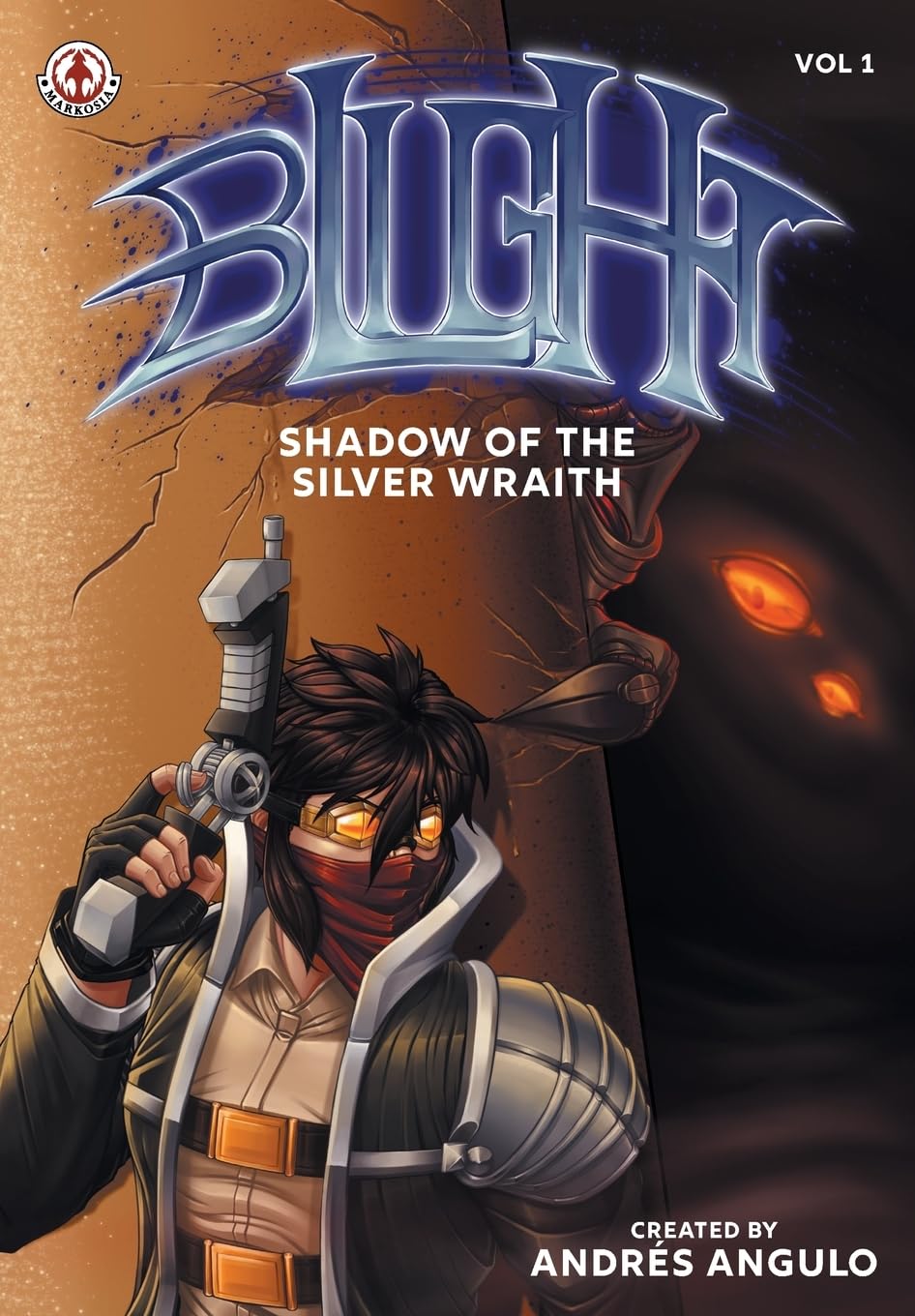 Blight (volume 1): Shadow of the Silver Wraith (Blight: Shadow of the Silver Wraith)