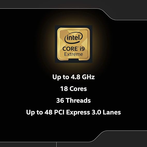Intel Core i9-10980XE X-Series Processor 18 Cores at 3.0 GHz (up to 4.8 GHz with Turbo Boost 3.0, LGA2066 X299 Series 165W Processor (999PNC)