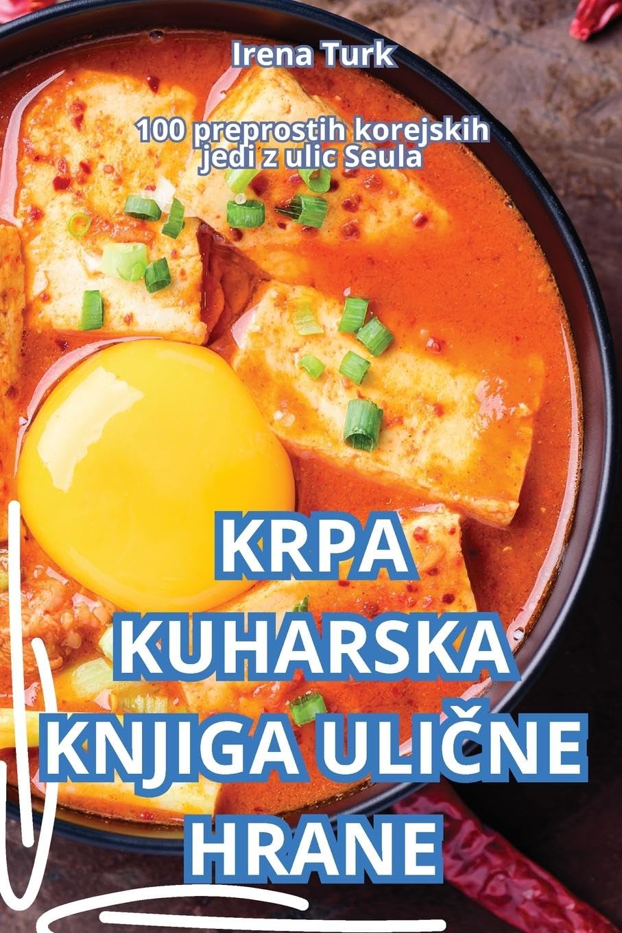 KRPA KUHARSKA KNJIGA ULIČNE HRANE