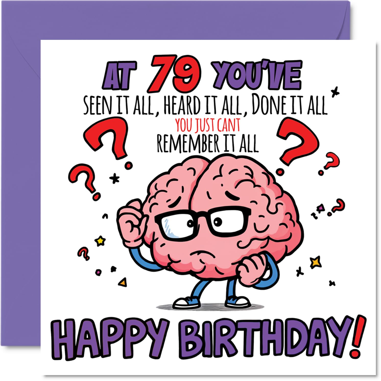 Funny 79th Birthday Card - Still Got It... Somewhere! - Cartoon Brain and Witty Ageing Joke - Cheeky Birthday Banter for Their 79th - 145mm Square, Envelope Included