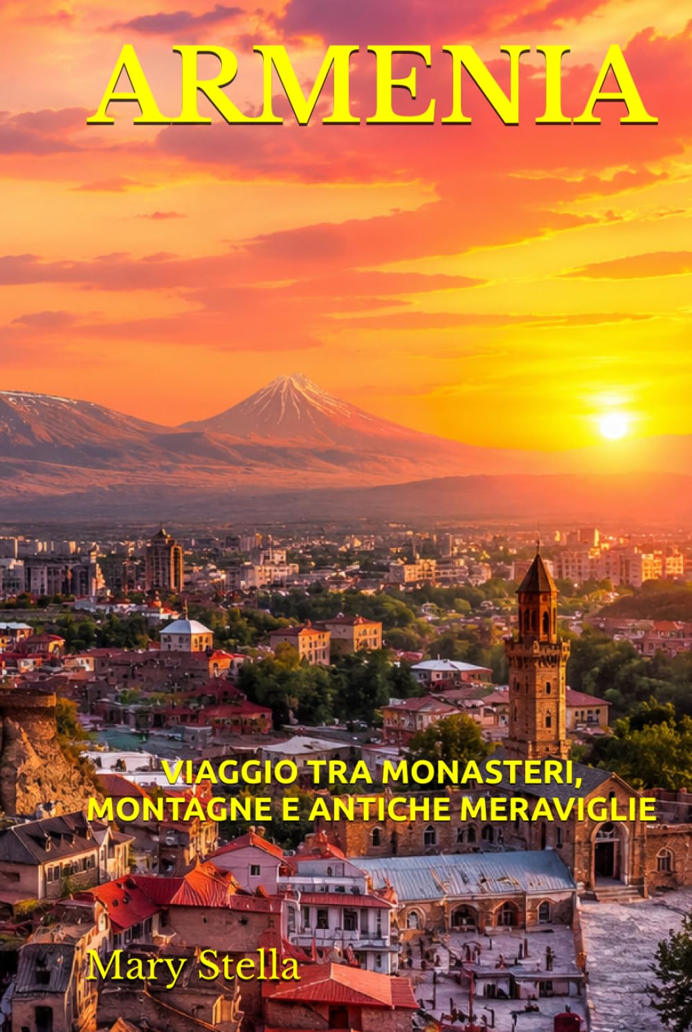 ARMENIA: VIAGGIO TRA MONASTERI, MONTAGNE E ANTICHE MERAVIGLIE