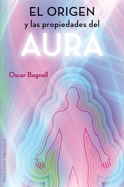 Portada de El origen y las propiedades del aura