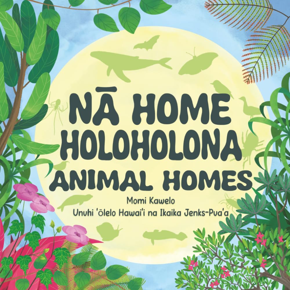 Nā Home Holoholona: Animal Homes