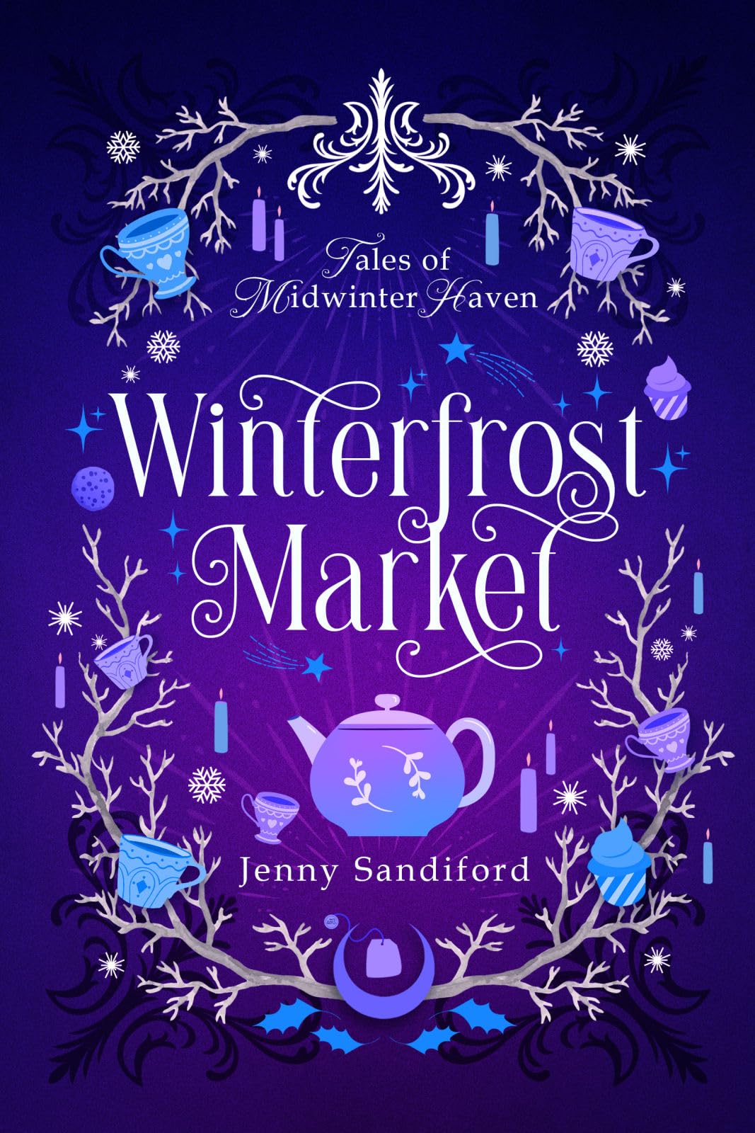 Winterfrost Market (Tales of Midwinter Haven Book 1)