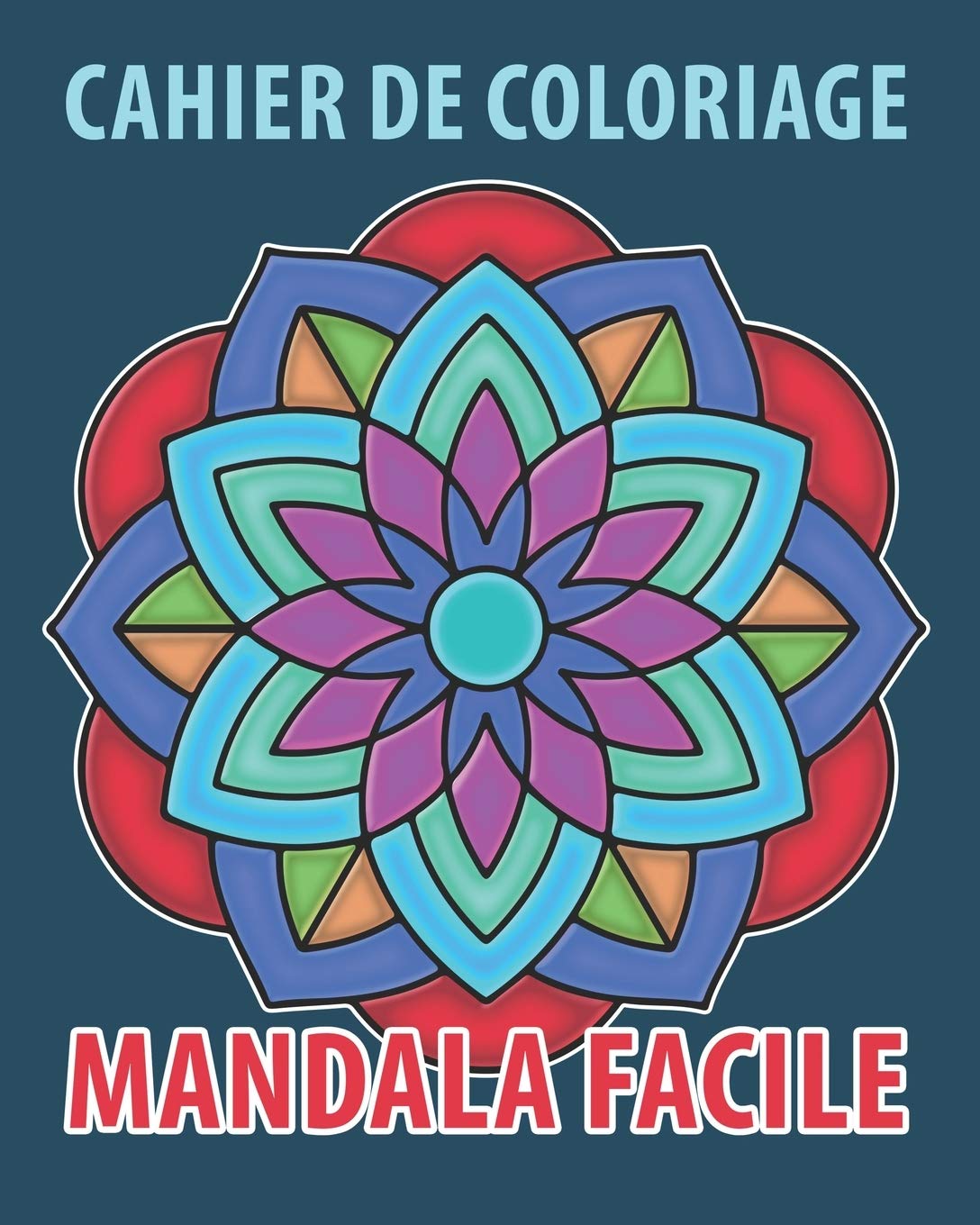 Mandalas à Colorier Adulte Anti-Stress - Cahier 30 Illustrations Originales Reliure Spirale Vol 2