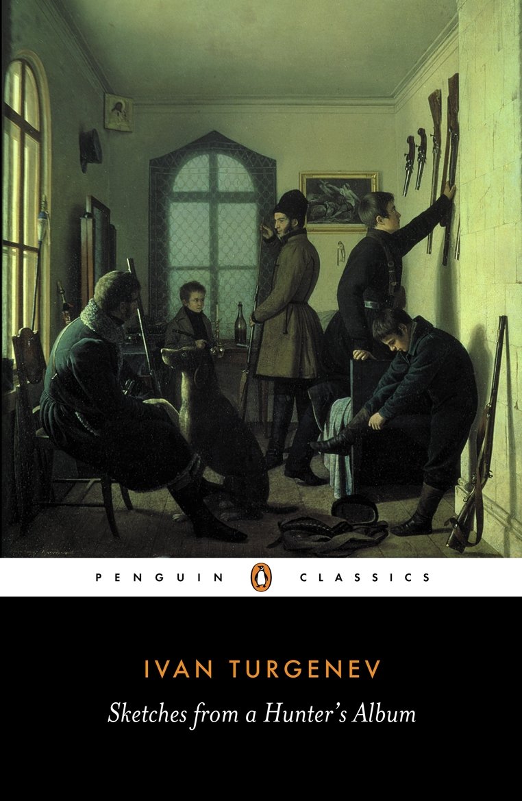 Sketches from a Hunters Album The Complete Edition Penguin Classics