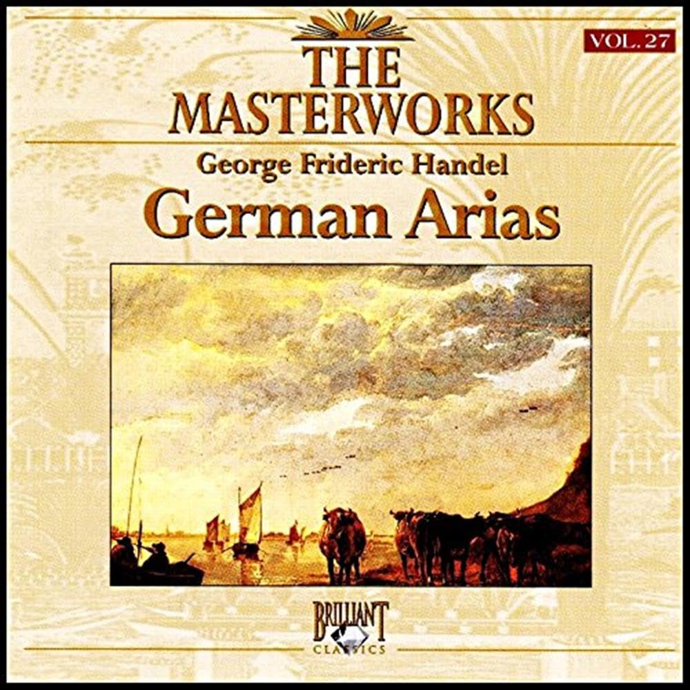 Handel, George Frideric-German Arias [Audio CD] GEORGE FRIDERIC HANDEL