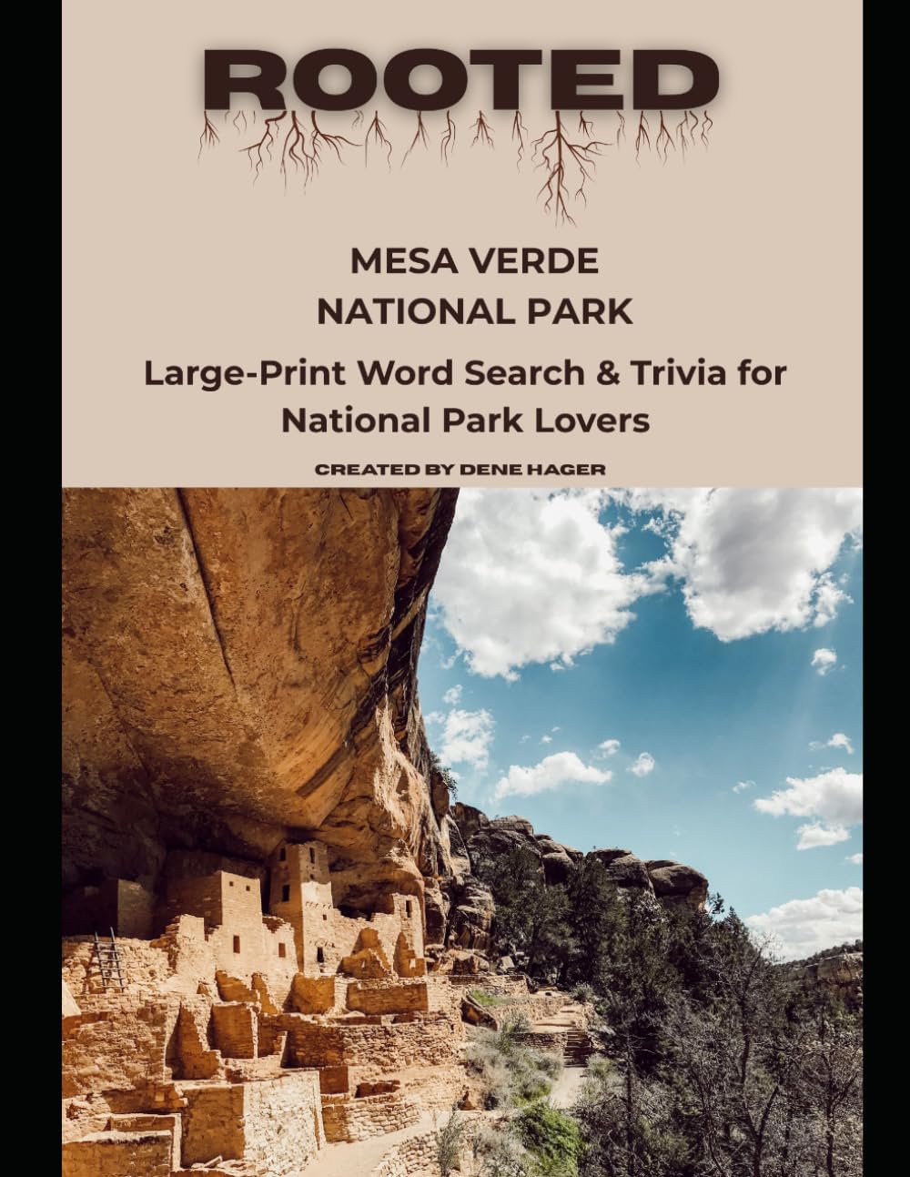Rooted: Mesa Verde National Park: Large‑Print Word Search & Trivia for National Park Lovers (National Parks Trivia & Word Search)