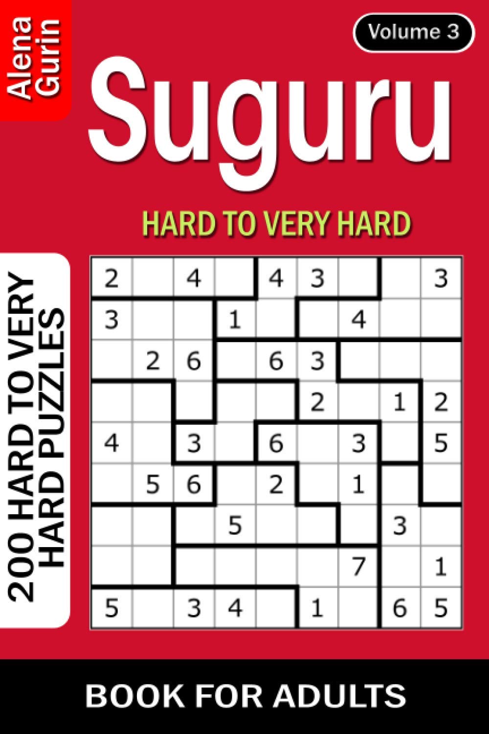 Suguru puzzle book for Adults: 200 Hard to Very Hard Puzzles 9x9 (Volume3)