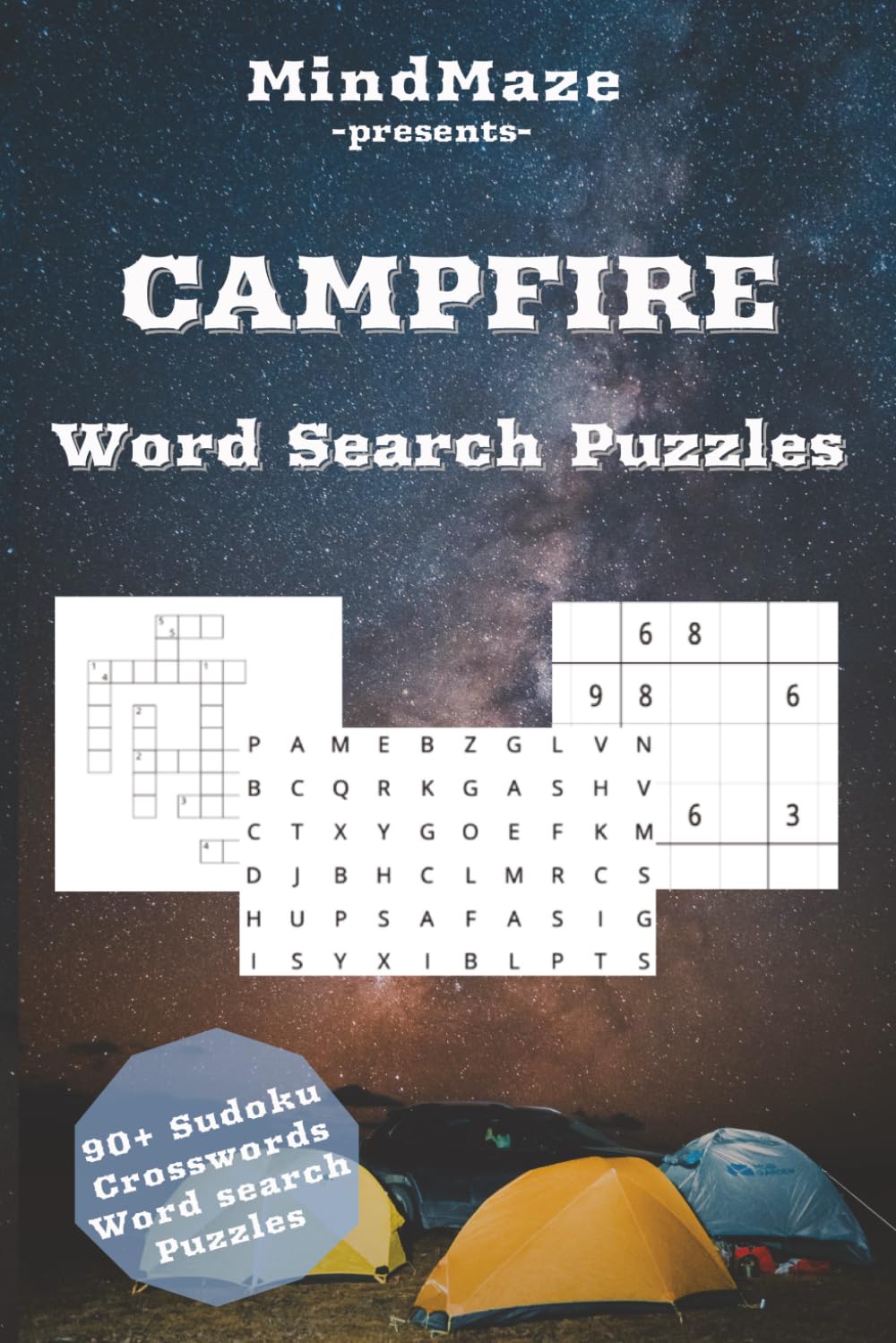 Campfire Word Searches Puzzles:: Crosswords and Sudoku with Easy to Read Print about Campfire, Camping, Outdoors and More | 6x9 inches, 192 pages | ... …Gift for Holidays, Free Time and Vacations