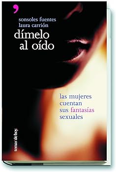 Dímelo al oído: Mujeres Cue...