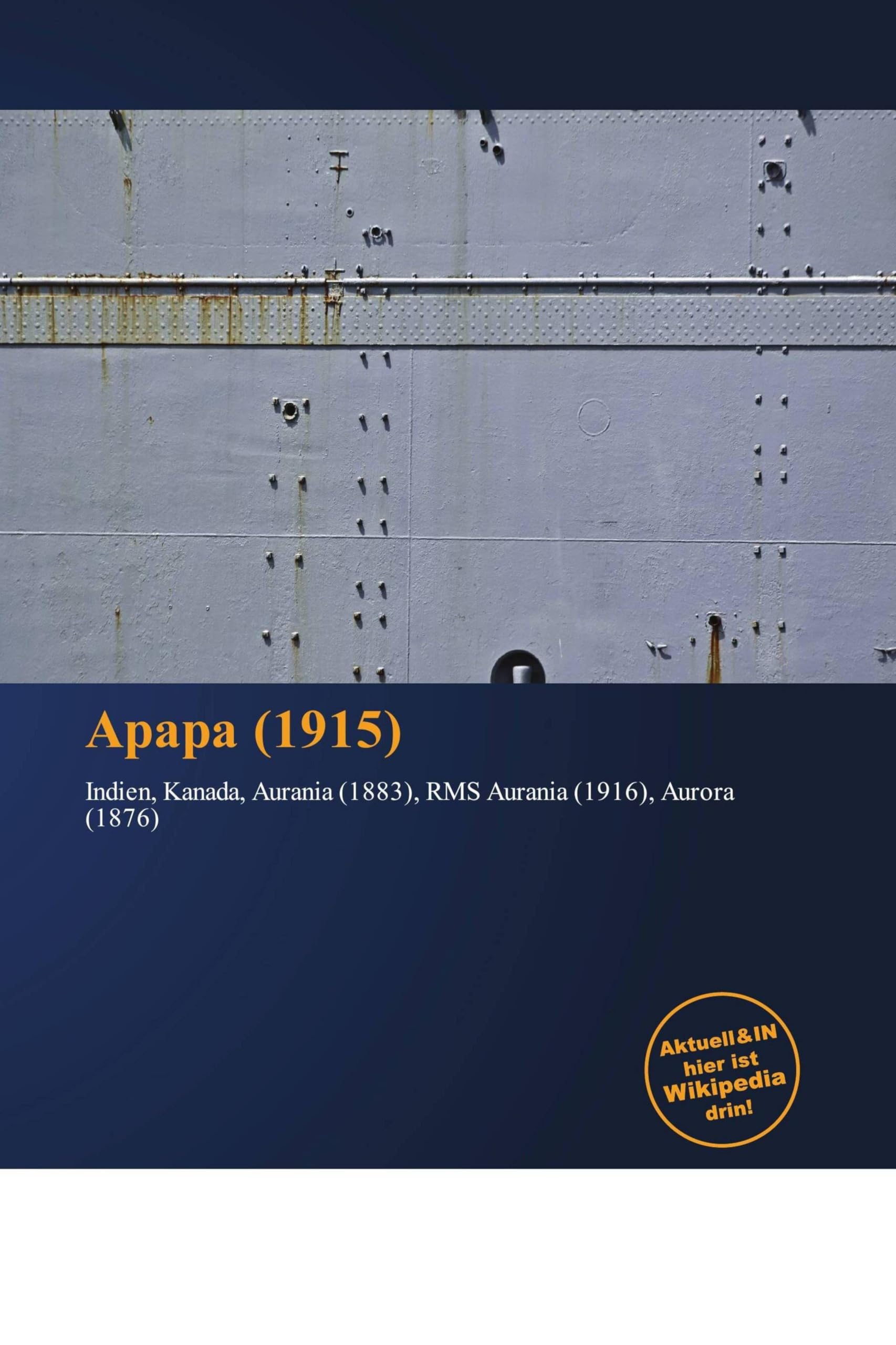 Apapa (1915): Indien, Kanada, Aurania (1883), RMS Aurania (1916), Aurora (1876)
