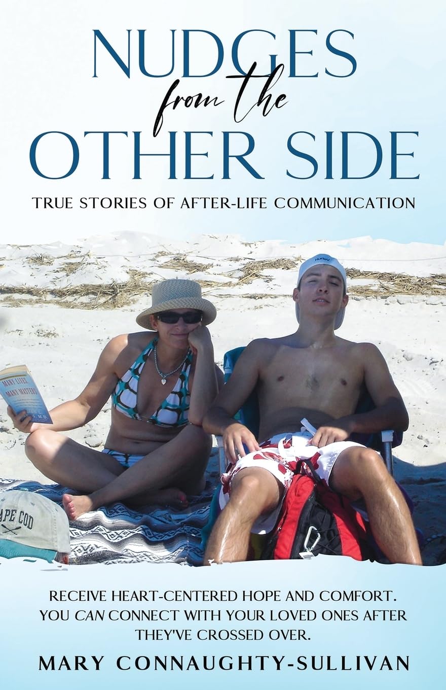 Nudges From The Other Side: True Stories of After-Life Communication