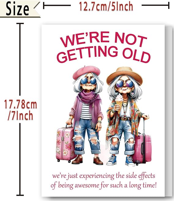 FANCYLUCKY Funny Birthday Card Gifts for Women Her Best Friend | Aging Humor Birthday Decorations for BFF Sister Coworker, Printed Message Inside with Envelope, Idea for Party Celebrations