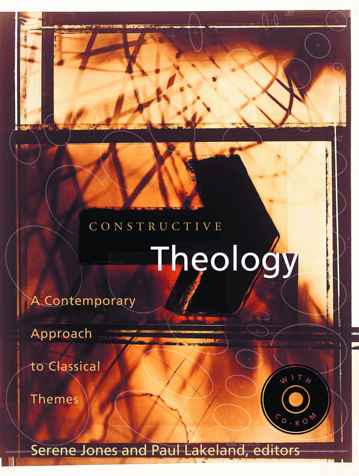 Constructive Theology: A Contemporary Approach to Classical Themes