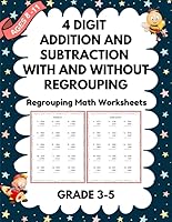 4 Digit Addition and Subtraction With and Without Regrouping Workbook