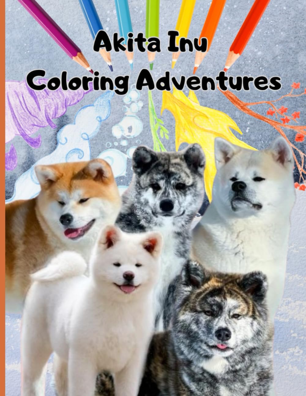 Kids Colouring Book - Akita Inu Edition (Coloring Books for Kids)
