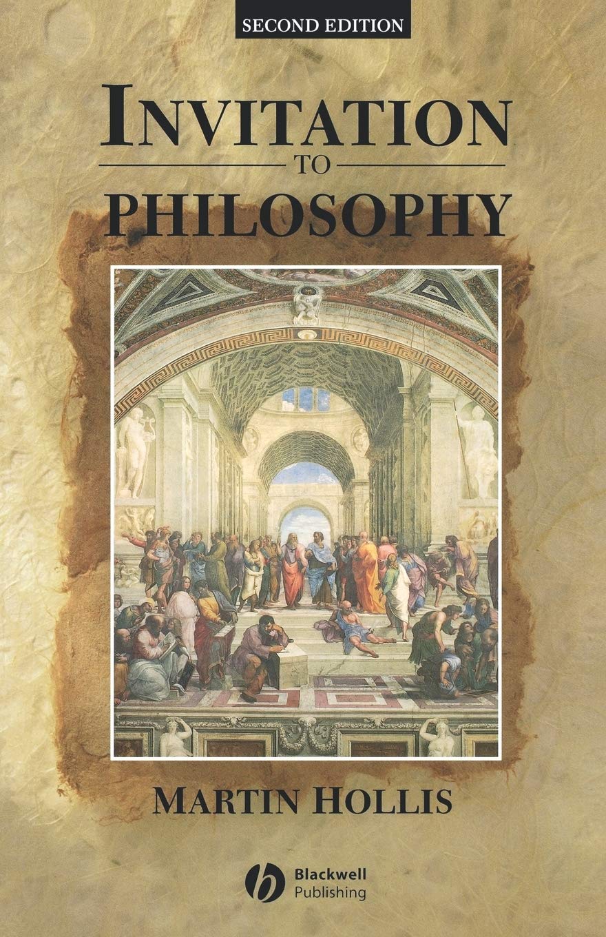 Invitation to Philosophy 2e (Invitation Series), Hollis, Good