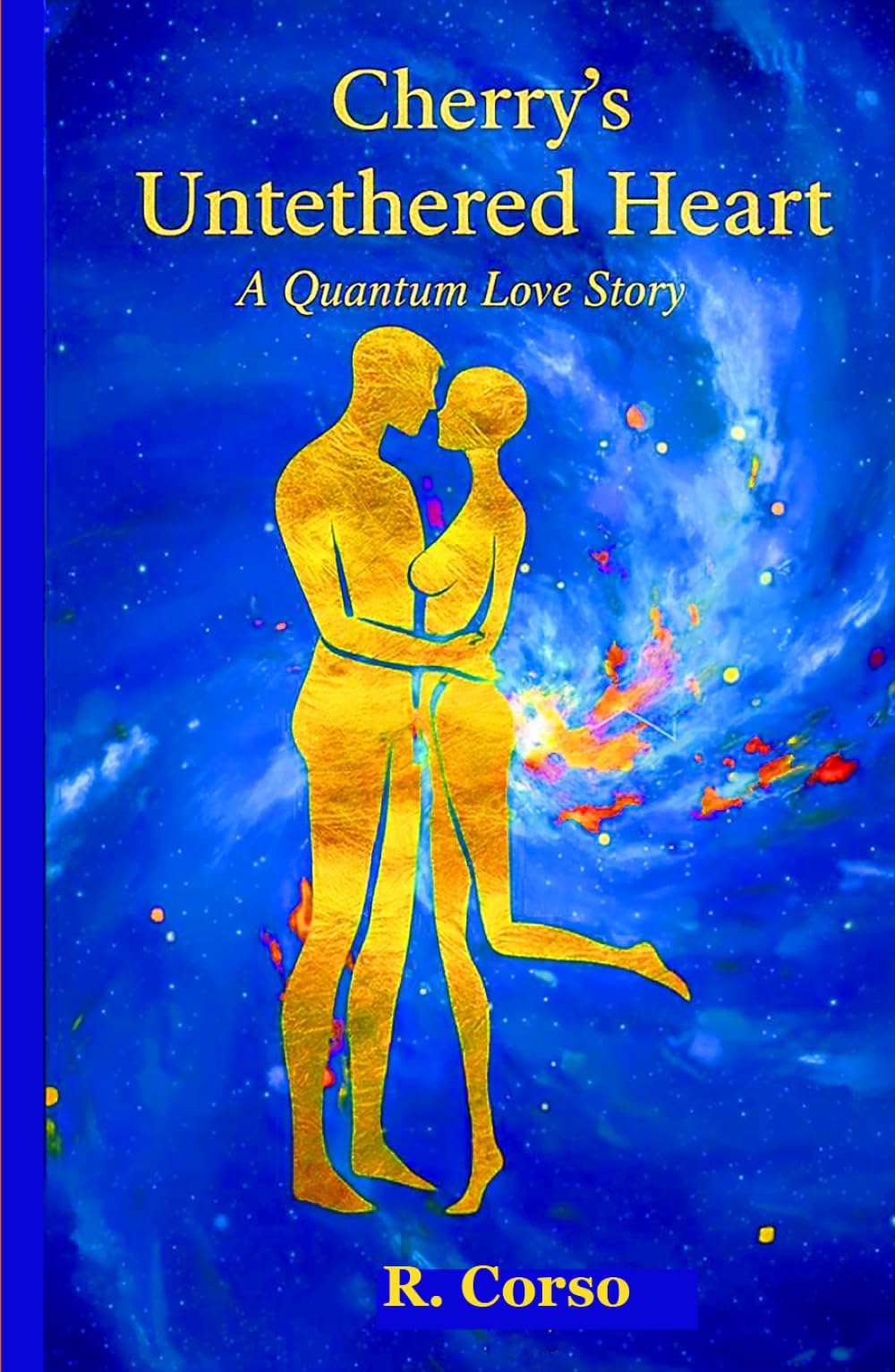 CHERRY'S UNTETHERED HEART: A QUANTUM LOVE STORY