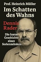 Im Schatten des Wahns – Eine kurze Geschichte eines Serienmörders: Der fromme Killer – Dennis Rader (1974–1991)