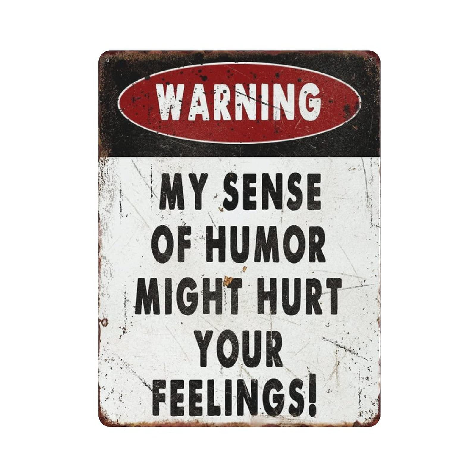 Decorazione Parete Vintage Cartello In Metallo Sarcastico 'Warning: My Sense Of Humor Might Hurt Your Feelings' - 20x30 Cm Cartello Decorativo Inglese