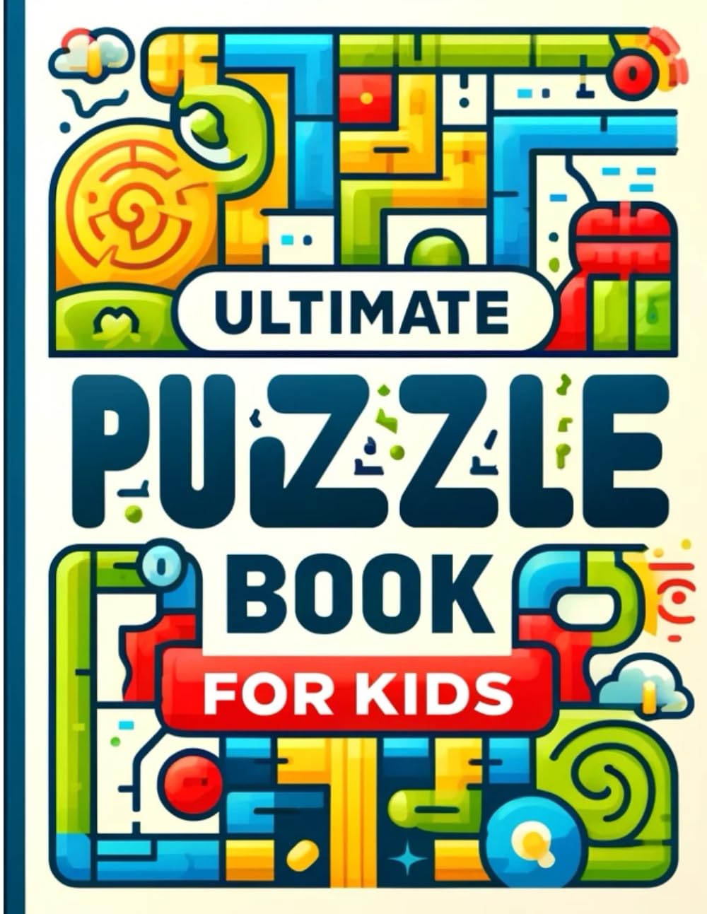 Ultimate Puzzle Book for Kids