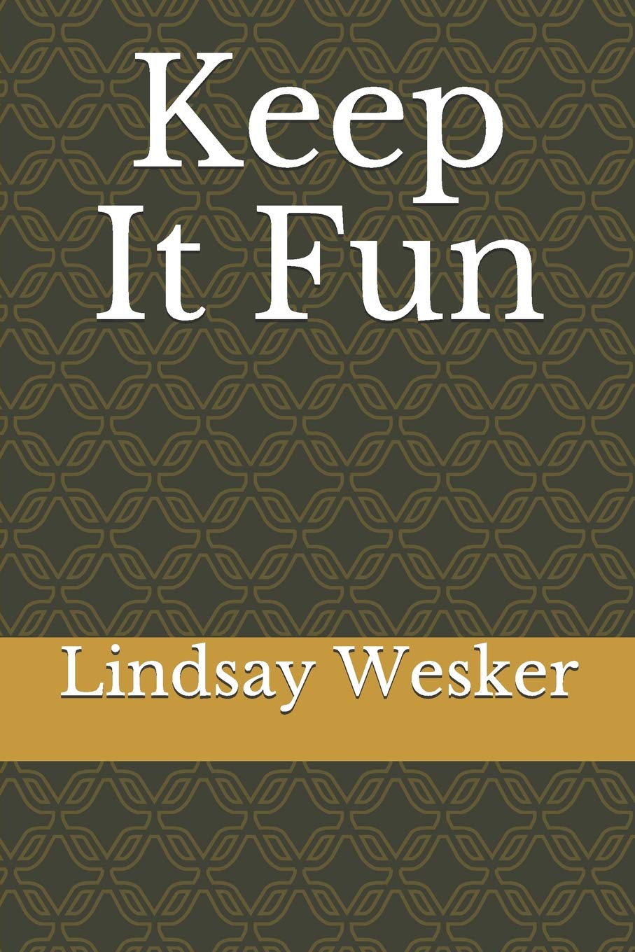 Keep It Fun