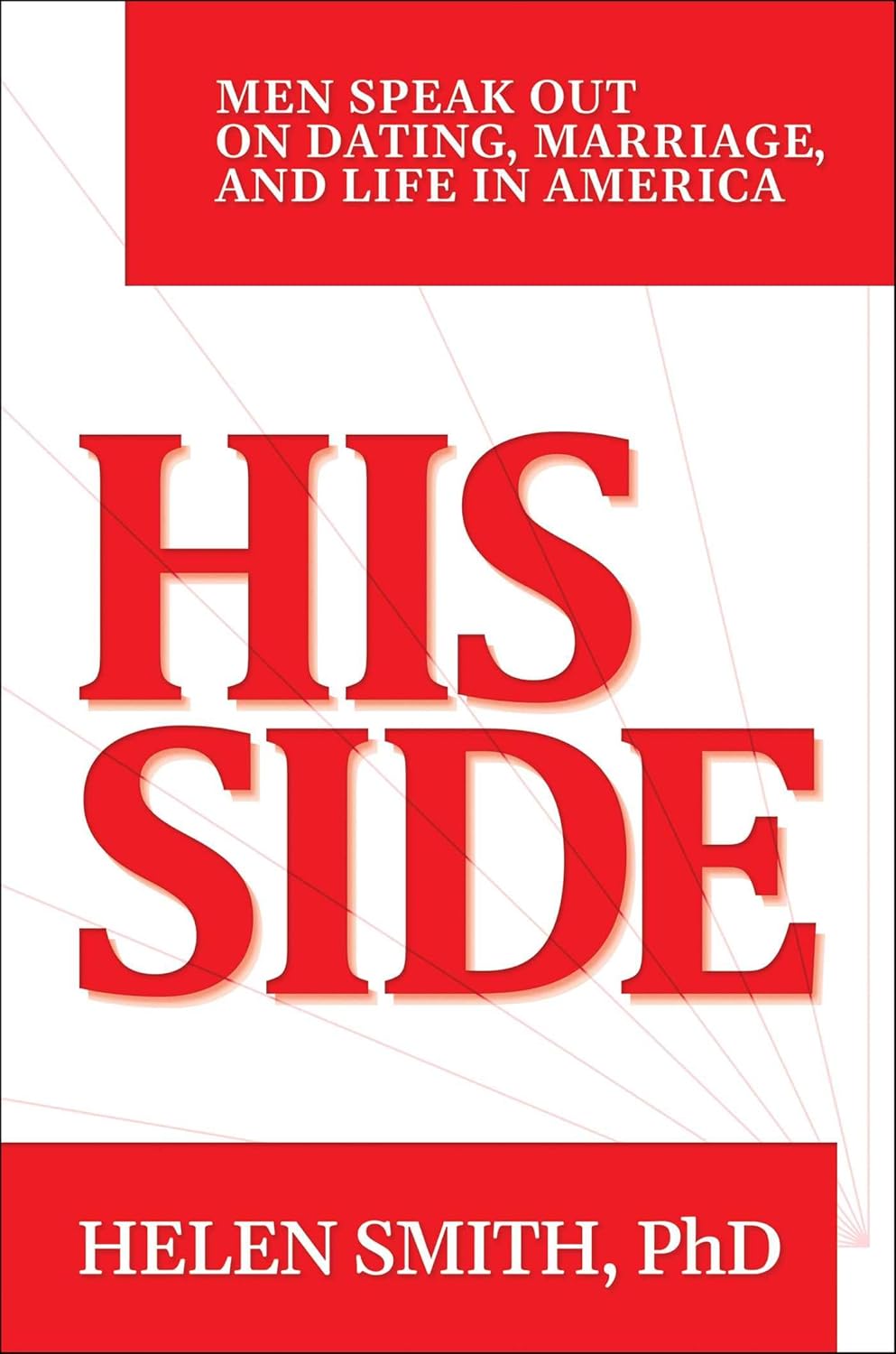 His Side: Men Speak Out on Dating, Marriage, and Life in America      Hardcover – February 3, 2026