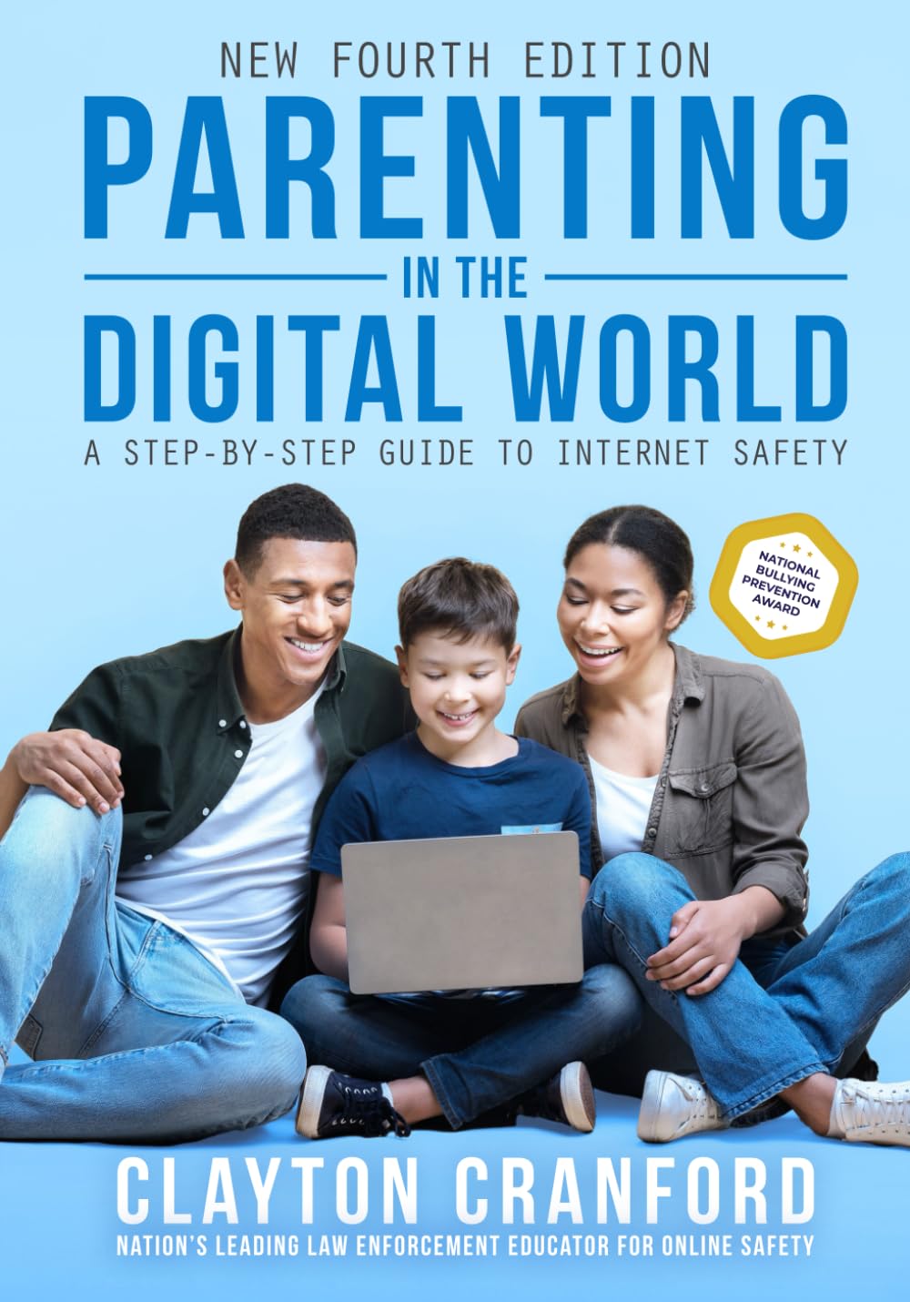 Parenting in the Digital World: A Step-by-Step Guide to Internet Safety