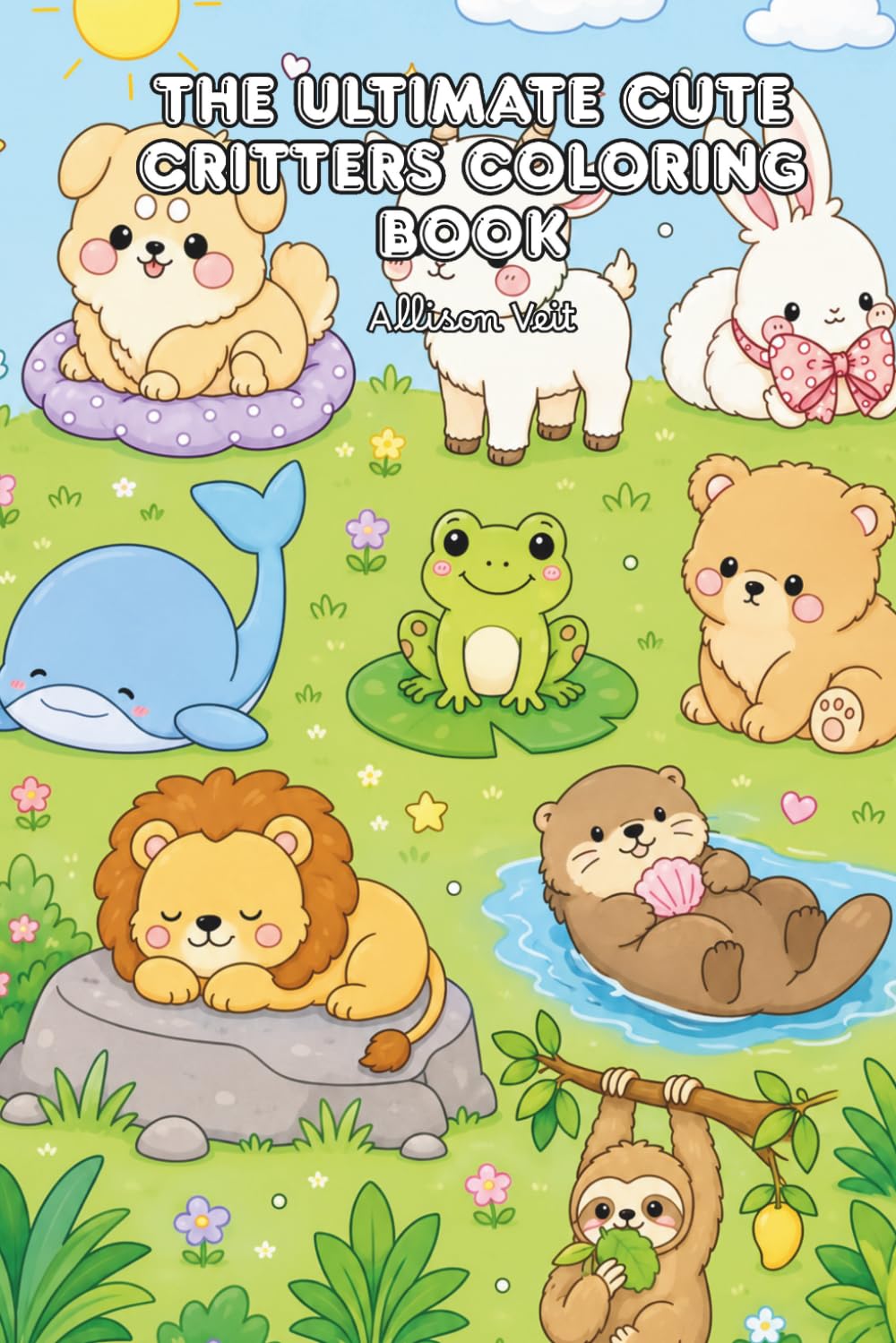 The Ultimate Cute Critters Coloring Book: 30+ Adorable Coloring Pages Featuring Woodland Animals, Pets, Jungle Cats, and Cute Animal Adventures