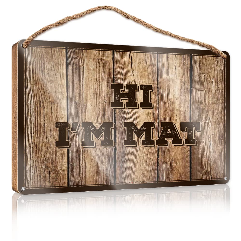 YYHLEH House Decor Clearance Funny Signs For Bathroom Hi I'M Mat Wooden Sign(23X35CM)